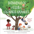 Cover: Bienvenidos al club de los ni&ntilde;os grandes - Philomel Books