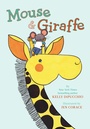 Cover: Mouse & Giraffe - Viking Books for Young Readers