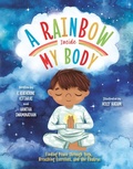 Cover: A Rainbow Inside My Body - Viking Books for Young Readers