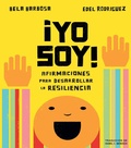 Cover: &iexcl;Yo soy!: Afirmaciones para desarrollar la resiliencia - Penguin Young Readers Group