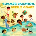 Cover: Summer Vacation, Here I Come! - Grosset & Dunlap
