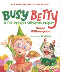 Cover: Busy Betty & the Perfect Christmas Present - Penguin Young Readers Group