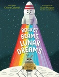 Cover: Rocket Beams, Lunar Dreams - Viking Books for Young Readers