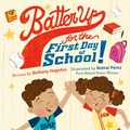 Cover: Batter Up for the First Day of School! - Viking Books for Young Readers