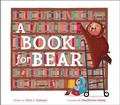 Cover: A Book for Bear - Penguin Young Readers Group