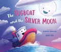 Cover: The Tugboat and the Silver Moon - Viking Books for Young Readers