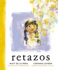 Cover: Retazos - G.P. Putnam's Sons Books for Young Readers