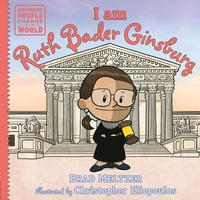 Abbildung von: I am Ruth Bader Ginsburg - Penguin Young Readers Group