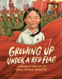 Cover: Growing Up under a Red Flag - Penguin Young Readers Group
