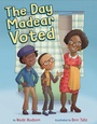 Cover: The Day Madear Voted - Nancy Paulsen Books