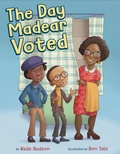Cover: The Day Madear Voted - Nancy Paulsen Books