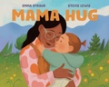 Cover: Mama Hug - Penguin Young Readers Group