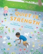 Cover: Quiet Is Strength - Penguin Young Readers Group