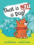 Cover: That Is Not a Dog! - Nancy Paulsen Books