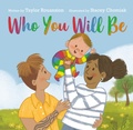 Cover: Who You Will Be - Philomel Books