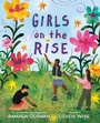 Cover: Girls on the Rise - Viking Books for Young Readers