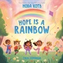 Cover: Hope Is a Rainbow - Penguin Young Readers Group