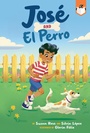 Cover: José and El Perro - Penguin Workshop