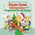 Cover: Llama Llama el ayudante de las fiestas English-Spanish Edition) - Penguin Young Readers Licenses