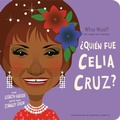 Cover: &iquest;Qui&eacute;n fue Celia Cruz?: &iquest;Qui&eacute;n fue? Un libro de cart&oacute;n - Penguin Young Readers Group