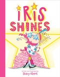 Cover: Iris Shines - Penguin Young Readers Group