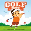 Cover: Golf Baby - Viking Books for Young Readers