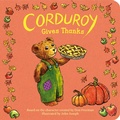 Cover: Corduroy Gives Thanks - Viking Books for Young Readers