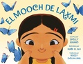 Cover: El mooch de Laxmi (Laxmi's Mooch Spanish Edition) - Kokila
