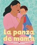 Cover: La panza de mam&aacute; (Mam&aacute;'s Panza Spanish Edition) - Kokila