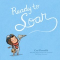Cover: Ready to Soar - Dial Books