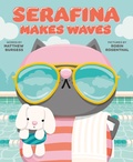 Cover: Serafina Makes Waves - Dial Books