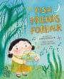 Cover: Fish Friends Forever - Penguin Young Readers Group