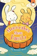 Cover: Mooncakes Mean Family - Penguin Workshop