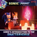 Cover: Sonic's Introduction to the Shatterverse - Penguin Young Readers Licenses