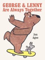 Cover: George & Lenny Are Always Together - Penguin Young Readers Group