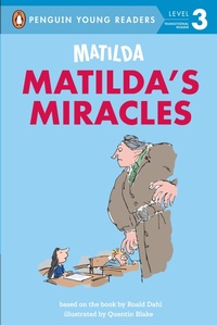 Enlarge image Cover: Matilda: Matilda's Miracles - Penguin Young Readers