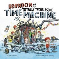 Enlarge image Cover: Brandon and the Totally Troublesome Time Machine - Penguin Workshop