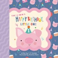 Cover: Happy Birthday, Little One - Penguin Young Readers Group