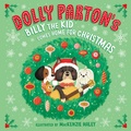 Cover: Dolly Parton's Billy the Kid Comes Home for Christmas - Penguin Workshop