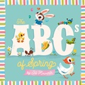 Cover: The ABCs of Spring - Penguin Young Readers Group