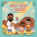 Cover: Jesus Feeds the Hungry - Penguin Young Readers Group