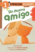 Cover: Un nuevo amigo (A New Friend Spanish Edition) - Penguin Young Readers