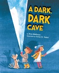 Cover: A Dark, Dark Cave - Viking Books for Young Readers