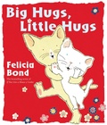 Cover: Big Hugs Little Hugs - Philomel Books