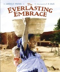 Cover: The Everlasting Embrace - Viking Books for Young Readers