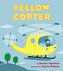 Cover: Yellow Copter - Viking Books for Young Readers