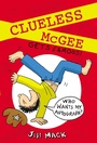 Cover: Clueless McGee Gets Famous - Philomel Books