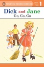 Cover: Dick and Jane: Go, Go, Go - Penguin Young Readers