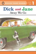 Cover: Dick and Jane: Away We Go - Penguin Young Readers