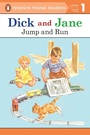 Cover: Dick and Jane: Jump and Run - Penguin Young Readers